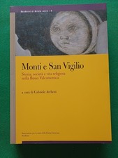 MONTI E SAN VIGILIO Storia