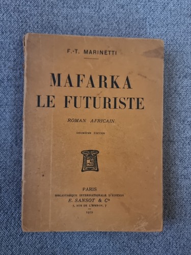 Mafarka futuriste roman - mafarka, le