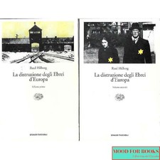 Raul Hilberg - La distruzione