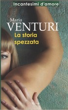 MARIA VENTURI, LA STORIA