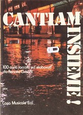 Cantiam Insieme - 100 canti