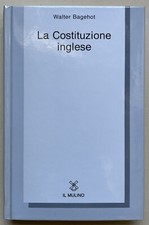 Walter Bagehot La Costituzione