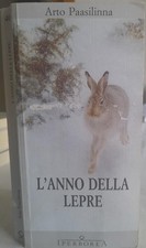 Arto Paasilinna, L'anno della lepre, Iperborea 1994. Rilegatura flessibile
