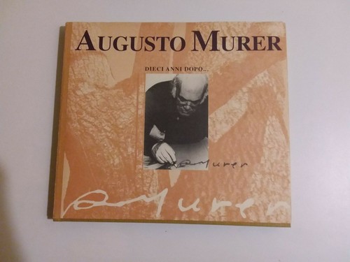 Augusto murer dieci anni - murer,