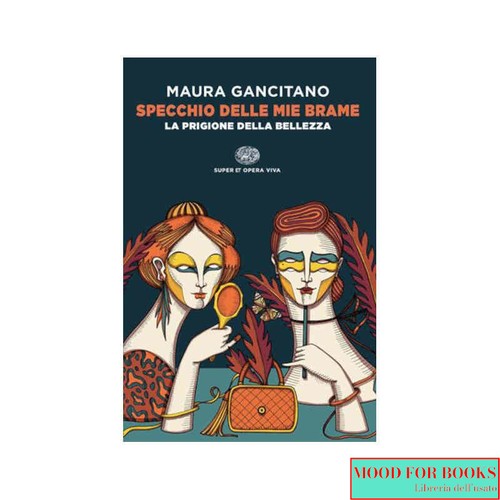 Maura gancitano specchio - maura,