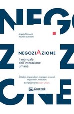 NEGOZIAZIONE  - GABELLINI RACHELE, MONORITI ANGELO - Giuffrè