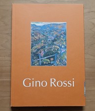 Gino Rossi - M. Goldin, A. Del Puppo (Linea d'ombra Libri, 2004)