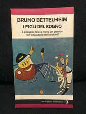 Bruno Bettelheim - I FIGLI DEL