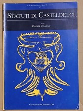 Oreste Delucca STATUTI DI CASTELDELCI Rimini Romagna Montefeltro Marecchia