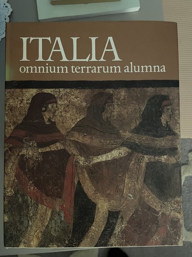 Italia omnium terrarum alumna - italia,