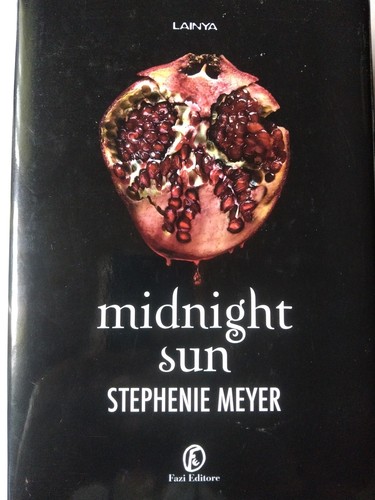 Midnight sun meyer stephenie - midnight,