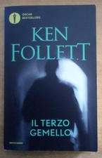 Il terzo gemello. Ken Follet. Mondadori, 2017