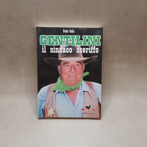 Gentilini sindaco sceriffo - gentilini,