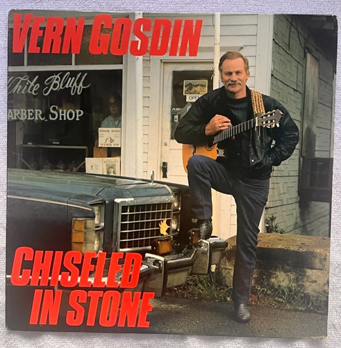 Vern gosdin chiseled - vern, in