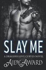 Slay Me: A Dragon Shifter and Curvy Gir..., Award, Aidy