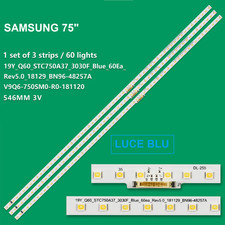KIT 3 BARRE STRIP 60 LED TV SAMSUNG 19Y-Q60-STC750A37-3030F-BLUE-60 LUCE BLU