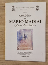 Art Catalogue - Omaggio a Mario Madiai - 2008 - Livorno