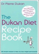 The Dukan Diet Recipe Book By