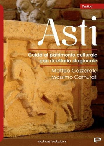 Asti guida patrimonio - asti.,
