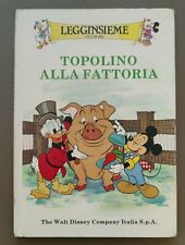 LEGGINSIEME (TU CON ME) TOPOLINO ALLA FATTORIA - 1988 - WALT DISNEY - BUONO