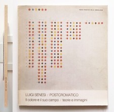 Luigi Senesi Postcromatico