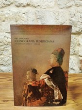 ICONOGRAFIA FEDERICIANA. Fert Sangiorgi - Accademia Raffaello Urbino, 1982