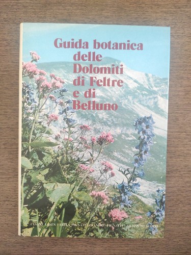 Guida botanica delle dolomiti - guida,