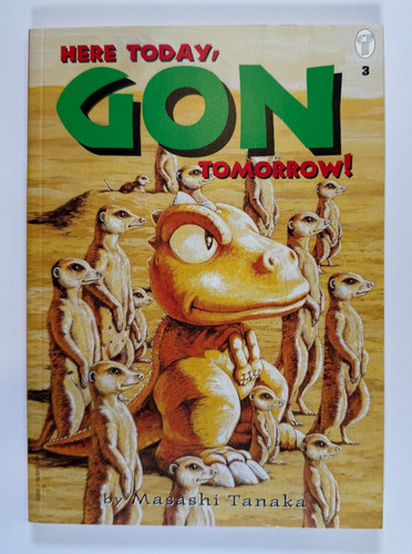 Here today gon tomorrow - gon,