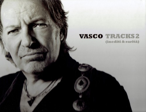 Vasco tracks inediti e - vasco,