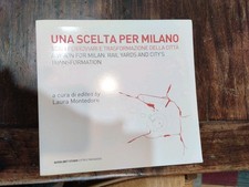 libro UNA SCELTA PER MILANO