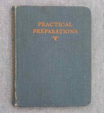 Practical Preparations Mainly