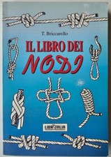 T. BRICCARELLO - Il libro dei Nodi - Libritalia 1997