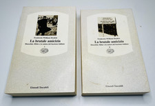 La brutale amicizia