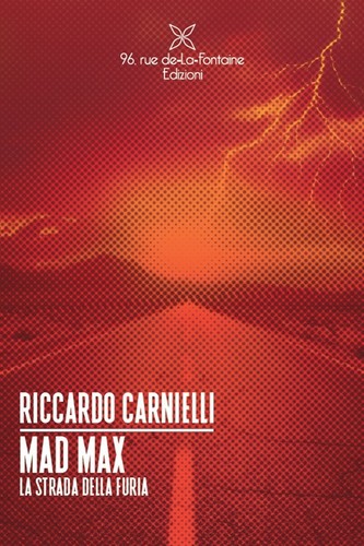 Mad max strada della furia - mad, la