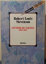 LETTERE DA VAILIMA (1890-1894) Robert Louis Stevenson  - ed. Mursia 1990 1^ ed.