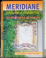 MERIDIANE ANTICHE E MODERNE