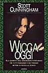 Wicca oggi - [Geo - Gruppo Editoriale Armenia Pan Geo]