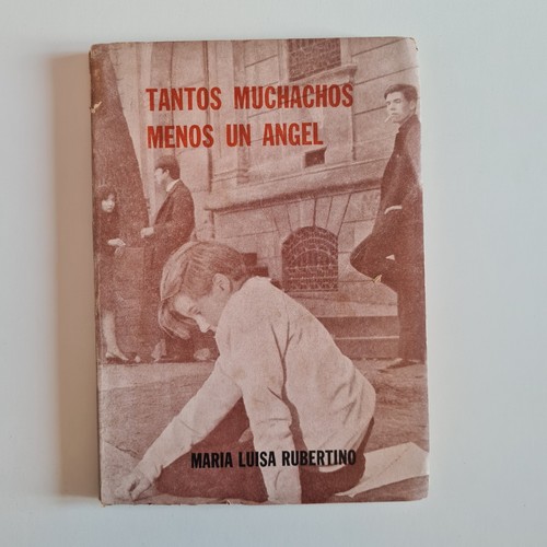 Tantos muchachos menos - , un
