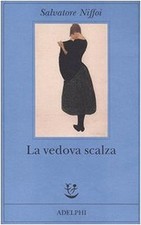 La vedova scalza - Niffoi, Salvatore
