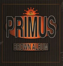 Primus Brown Album 180G NEW