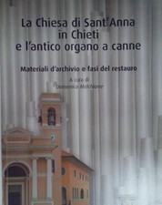 LA CHIESA DI SANT'ANNA IN CHIETI E L'ANTICO ORGANO A CANNE