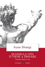 QUANDO LA VITA TI VIENE A