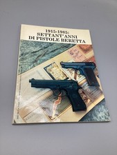 1915-1985 70 ANNI DI PISTOLE BERETTA SUPPL DIANA ARMI 1986 