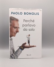 Perché parlavo da solo Libro
