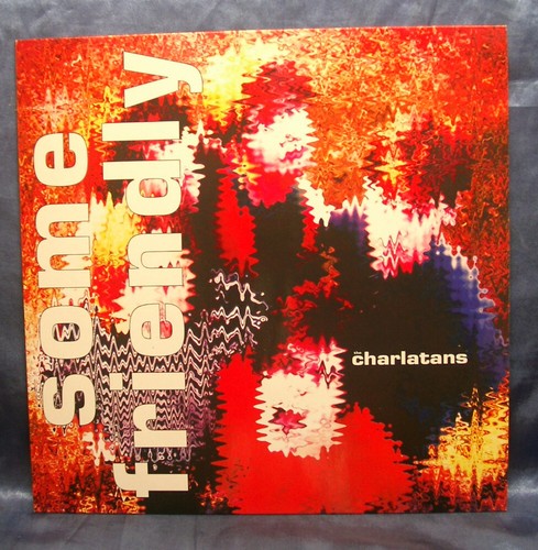 The charlatans some - charlatans, friendly