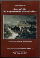 Andrea Cefaly: Il Risorgimento nella pittura calabrese