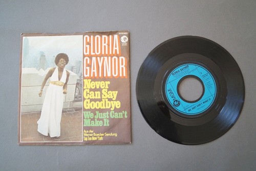 Gloria gaynor never - gaynor, say