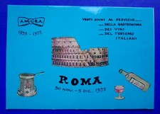 ?CARTOLINA ROMA 1955 1975 A.M.I.R.A.COLOSSEO SERVIZI VINI GASTRONOMIA TURISMO?