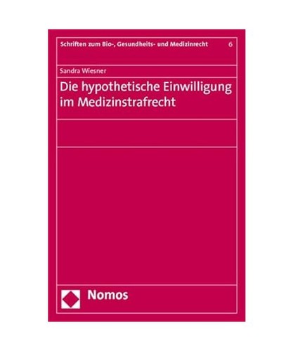 Die hypothetische einwilligung - die,