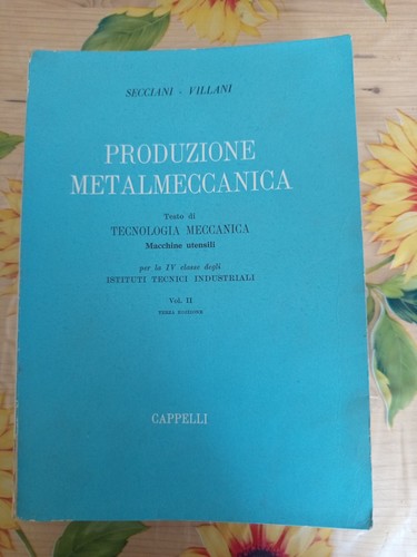 Produzione metalmeccanica vol - metalmeccanica,